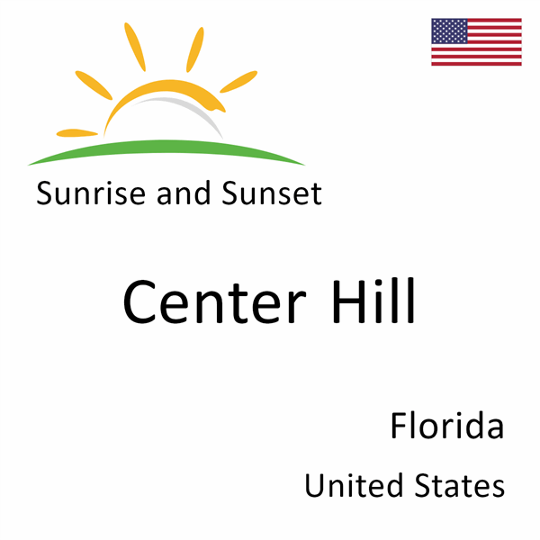 Sunrise and sunset times for Center Hill, Florida, United States