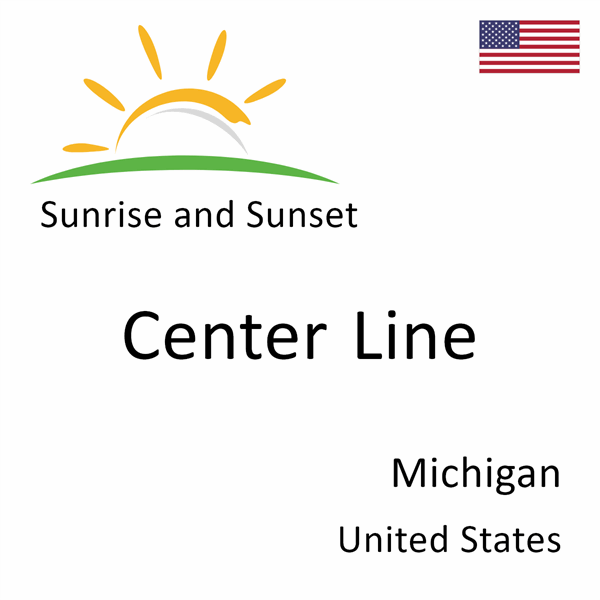 Sunrise and sunset times for Center Line, Michigan, United States