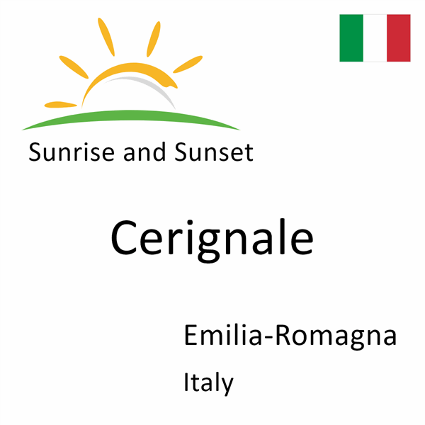 Sunrise and sunset times for Cerignale, Emilia-Romagna, Italy