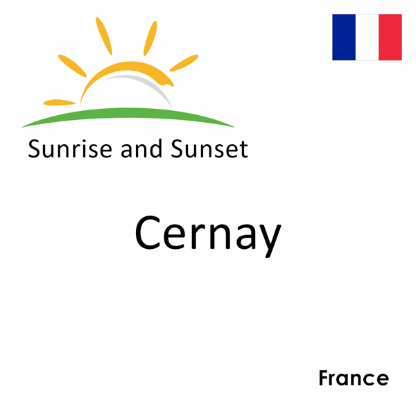 Sunrise and sunset times for Cernay, France