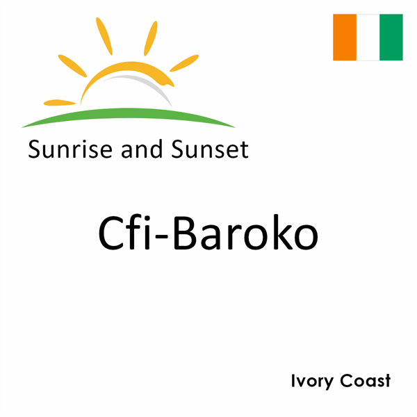 Sunrise and sunset times for Cfi-Baroko, Ivory Coast