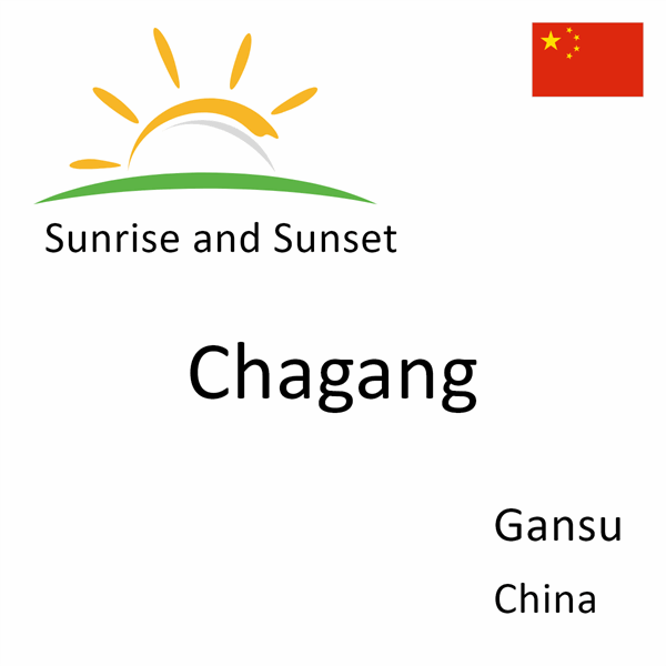 Sunrise and sunset times for Chagang, Gansu, China