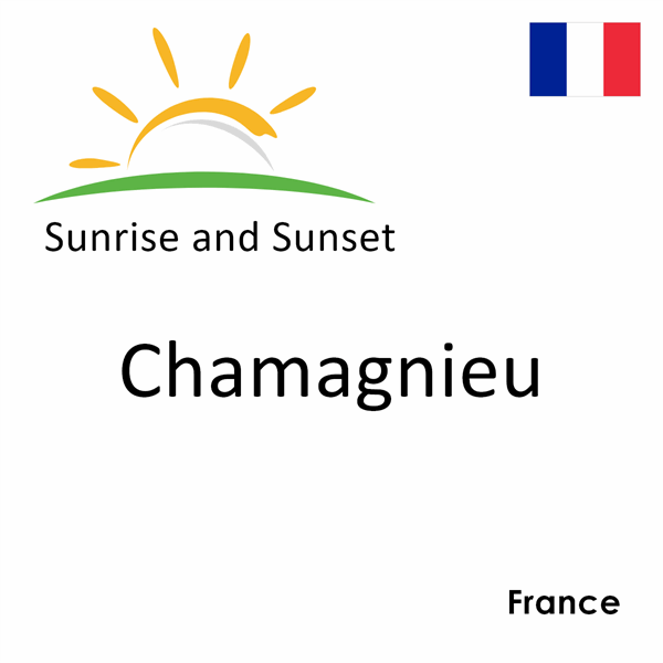 Sunrise and sunset times for Chamagnieu, France