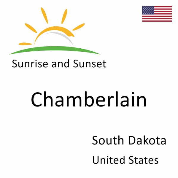 Sunrise and sunset times for Chamberlain, South Dakota, United States