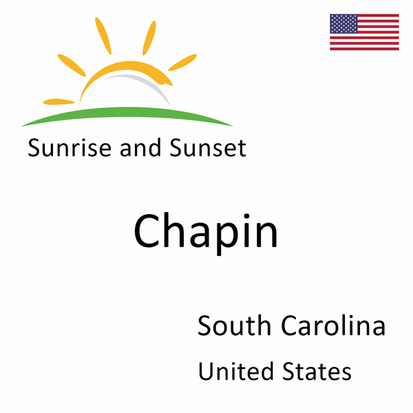 Sunrise and sunset times for Chapin, South Carolina, United States