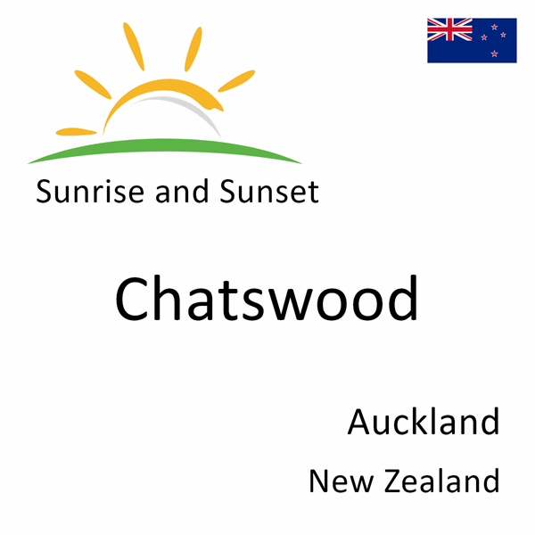 Sunrise and sunset times for Chatswood, Auckland, New Zealand