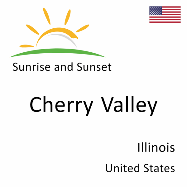 Sunrise and sunset times for Cherry Valley, Illinois, United States