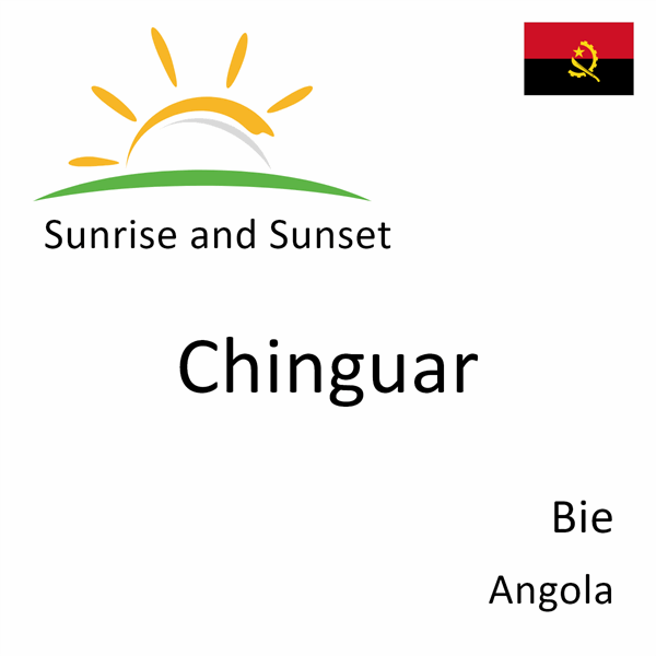 Sunrise and sunset times for Chinguar, Bie, Angola