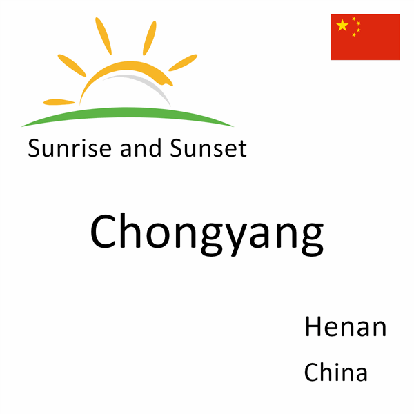 Sunrise and sunset times for Chongyang, Henan, China