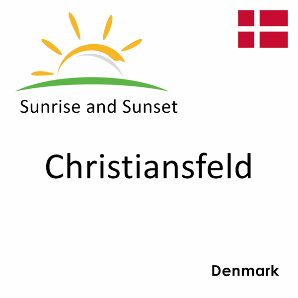 Sunrise and sunset times for Christiansfeld, Denmark