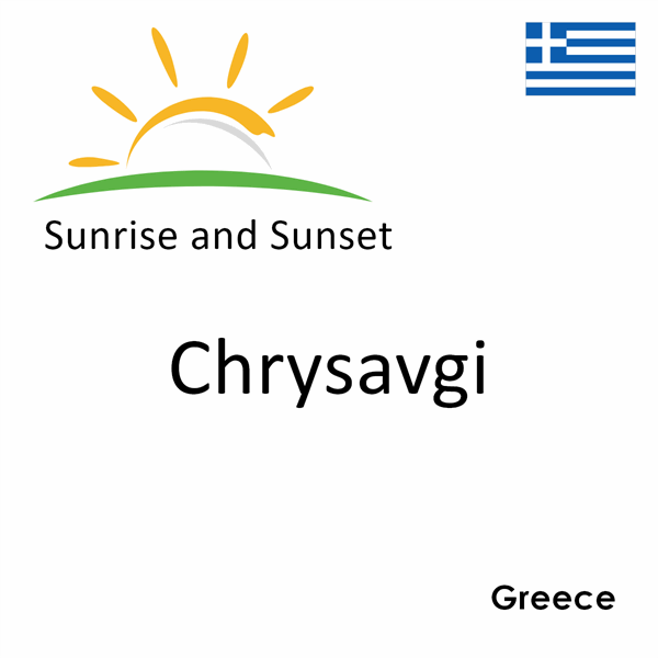 Sunrise and sunset times for Chrysavgi, Greece