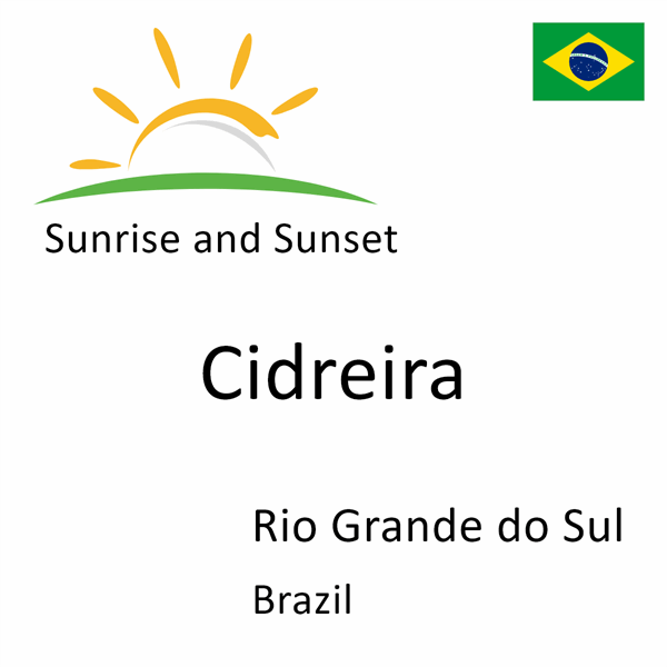 Sunrise and sunset times for Cidreira, Rio Grande do Sul, Brazil