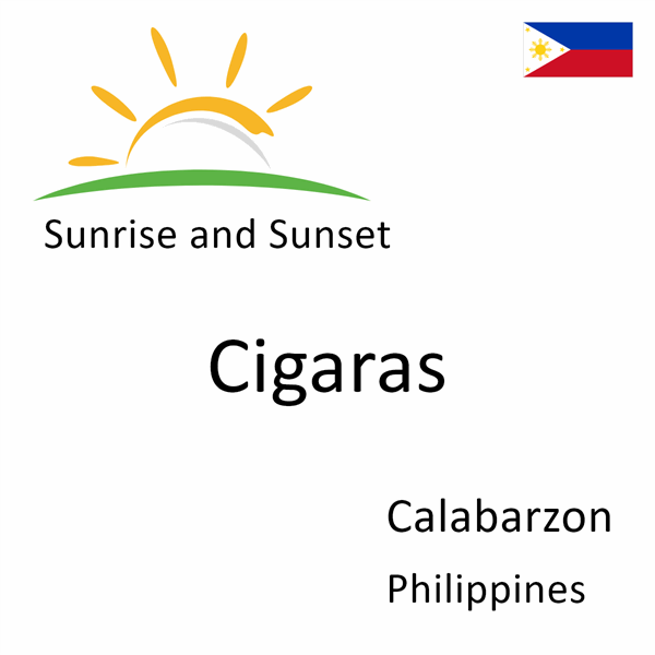 Sunrise and sunset times for Cigaras, Calabarzon, Philippines