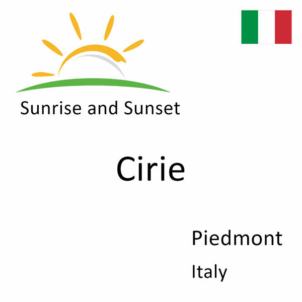 Sunrise and sunset times for Cirie, Piedmont, Italy