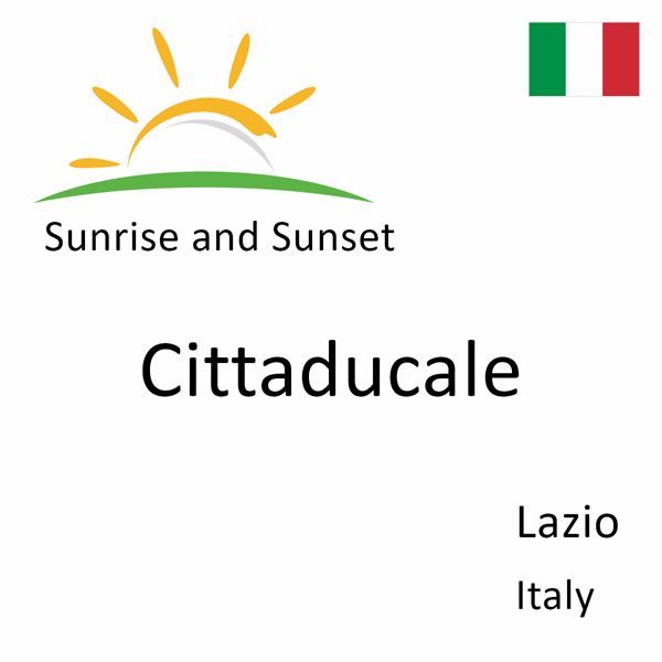 Sunrise and sunset times for Cittaducale, Lazio, Italy