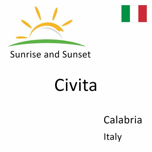 Sunrise and sunset times for Civita, Calabria, Italy