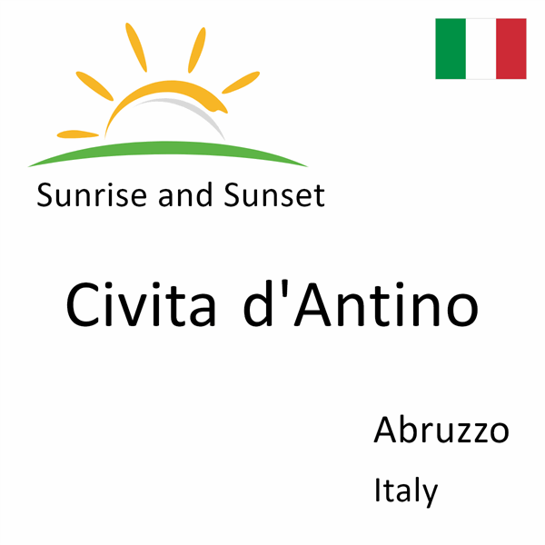 Sunrise and sunset times for Civita d'Antino, Abruzzo, Italy