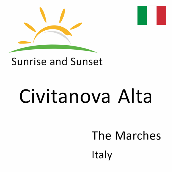 Sunrise and sunset times for Civitanova Alta, The Marches, Italy