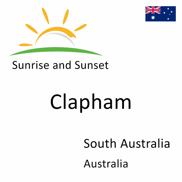 Sunrise and sunset times for Clapham, South Australia, Australia