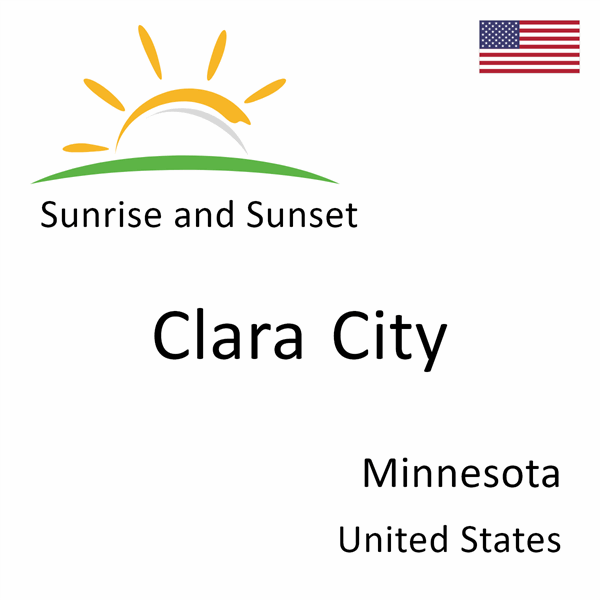 Sunrise and sunset times for Clara City, Minnesota, United States