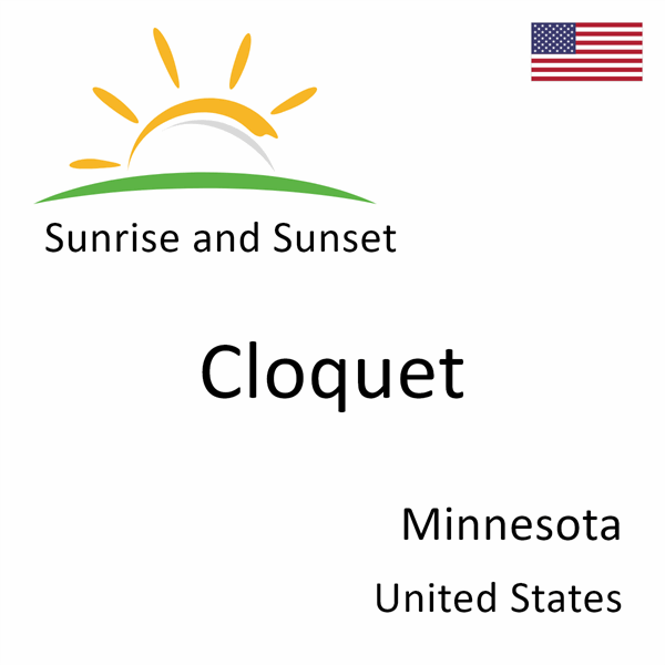 Sunrise and sunset times for Cloquet, Minnesota, United States