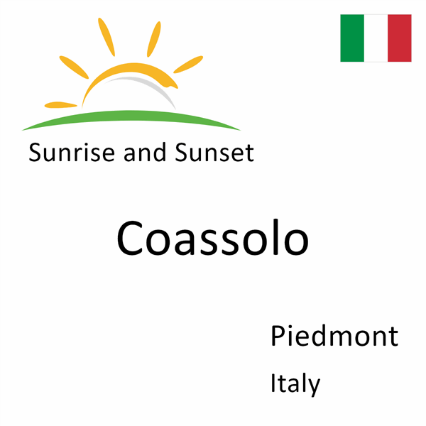 Sunrise and sunset times for Coassolo, Piedmont, Italy