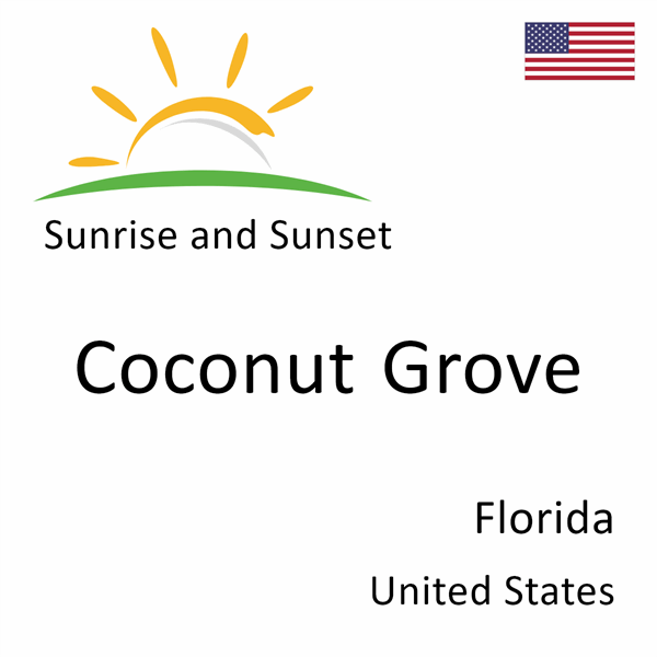 Sunrise and sunset times for Coconut Grove, Florida, United States