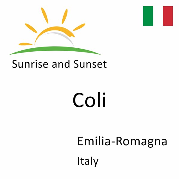 Sunrise and sunset times for Coli, Emilia-Romagna, Italy