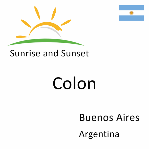 Sunrise and sunset times for Colon, Buenos Aires, Argentina