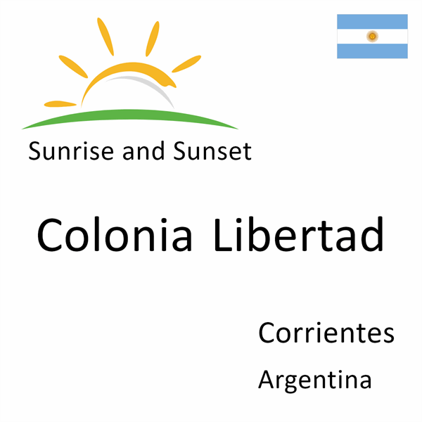 Sunrise and sunset times for Colonia Libertad, Corrientes, Argentina