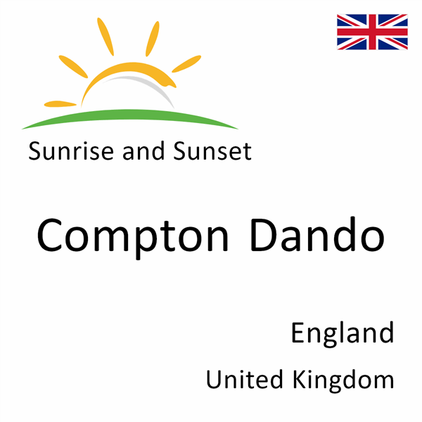 Sunrise and sunset times for Compton Dando, England, United Kingdom