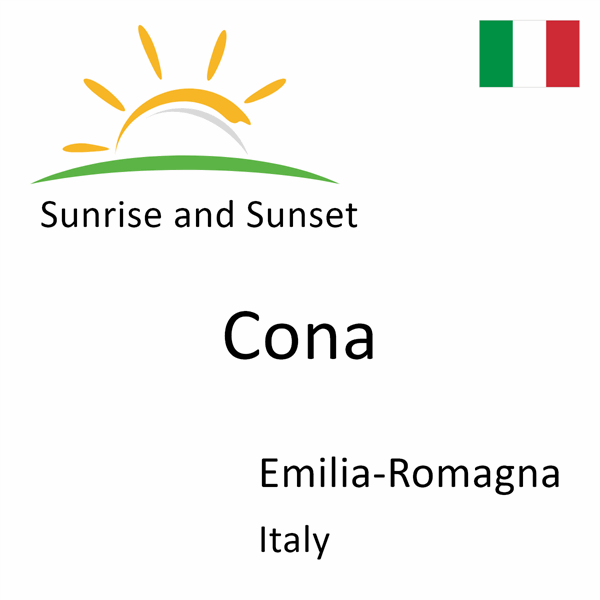 Sunrise and sunset times for Cona, Emilia-Romagna, Italy