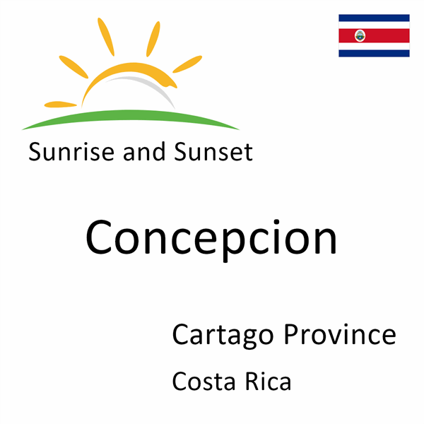 Sunrise and sunset times for Concepcion, Cartago Province, Costa Rica