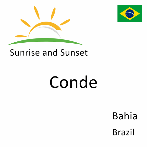 Sunrise and sunset times for Conde, Bahia, Brazil