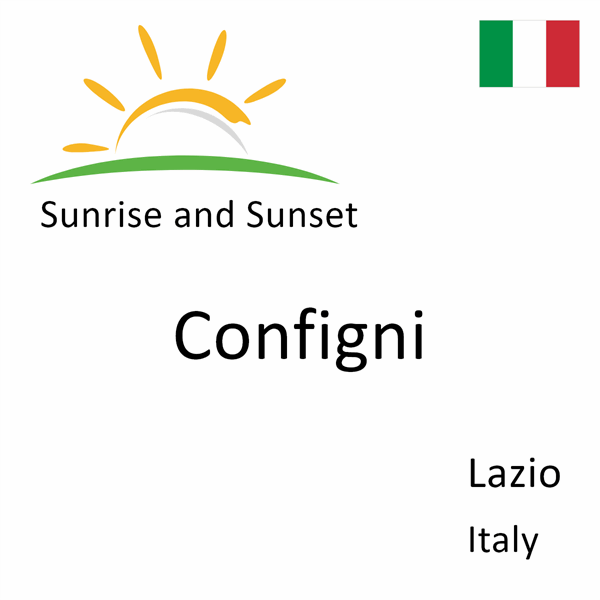 Sunrise and sunset times for Configni, Lazio, Italy