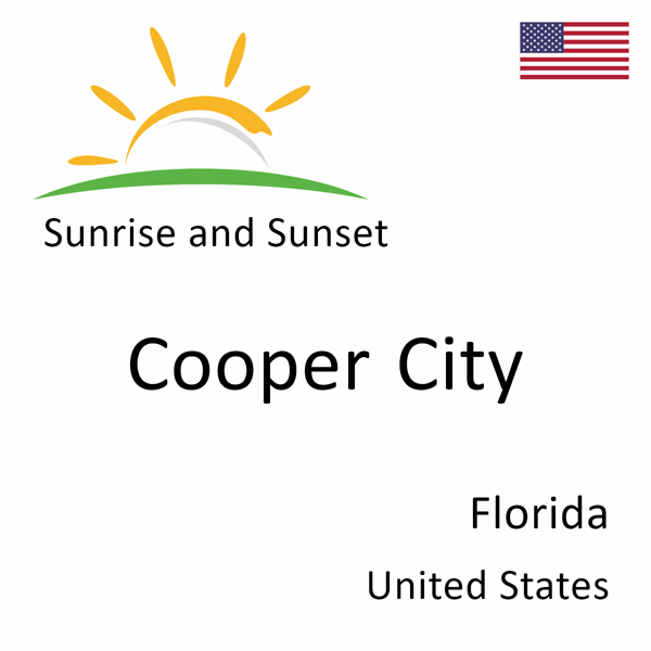 Sunrise and sunset times for Cooper City, Florida, United States