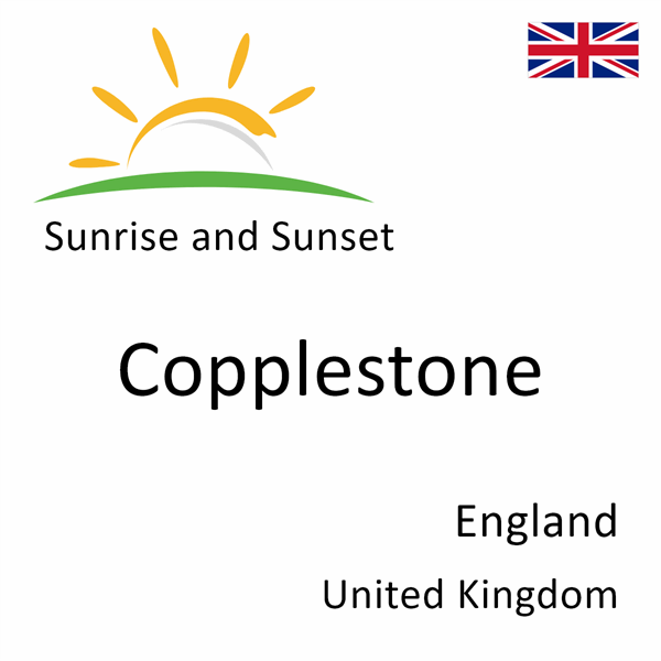 Sunrise and sunset times for Copplestone, England, United Kingdom