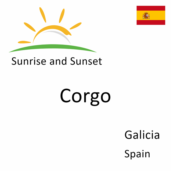 Sunrise and sunset times for Corgo, Galicia, Spain