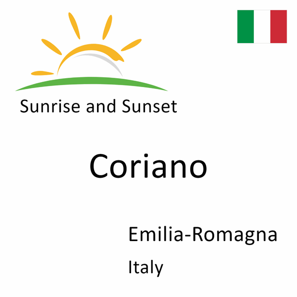 Sunrise and sunset times for Coriano, Emilia-Romagna, Italy