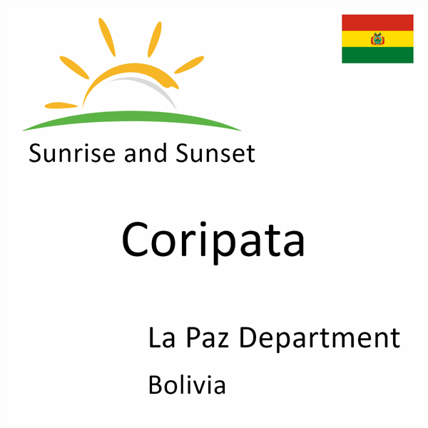 Sunrise and sunset times for Coripata, La Paz Department, Bolivia