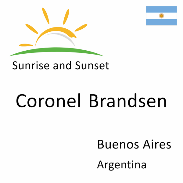 Sunrise and sunset times for Coronel Brandsen, Buenos Aires, Argentina