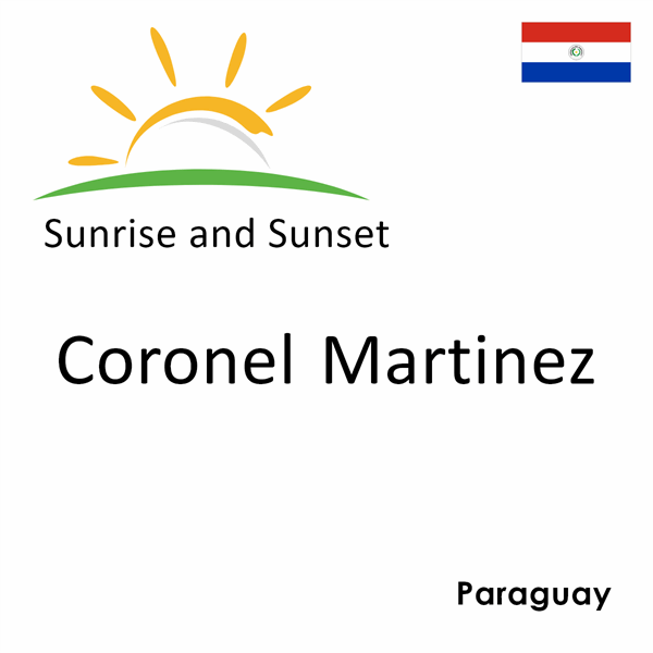 Sunrise and sunset times for Coronel Martinez, Paraguay