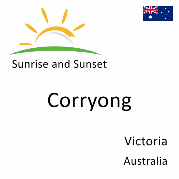 Sunrise and sunset times for Corryong, Victoria, Australia