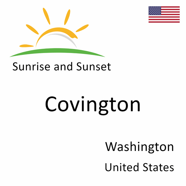 Sunrise and sunset times for Covington, Washington, United States