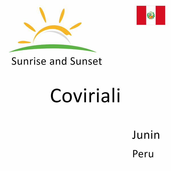 Sunrise and sunset times for Coviriali, Junin, Peru