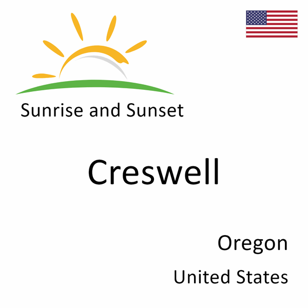 Sunrise and sunset times for Creswell, Oregon, United States