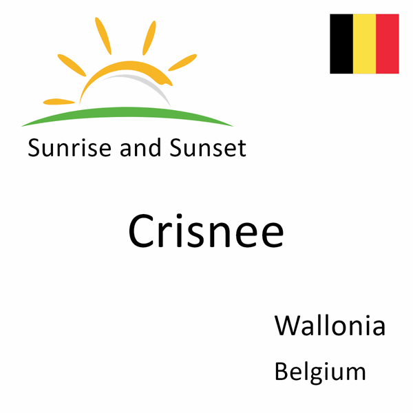 Sunrise and sunset times for Crisnee, Wallonia, Belgium