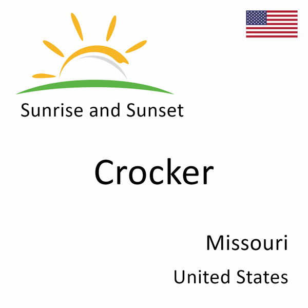 Sunrise and sunset times for Crocker, Missouri, United States