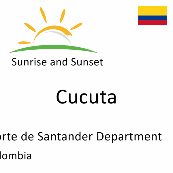 Sunrise and sunset times for Cucuta, Norte de Santander Department, Colombia