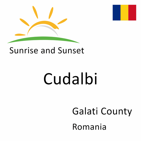 Sunrise and sunset times for Cudalbi, Galati County, Romania